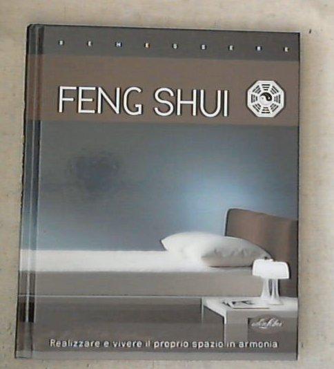 Feng Shui / Francesca Bino - Copertina rigida