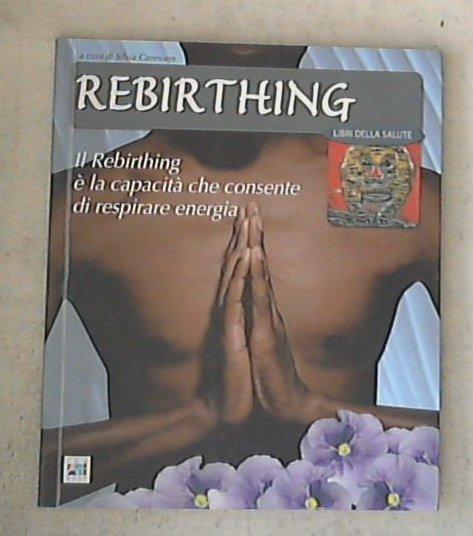 Rebirthing / Silvia Canevaro