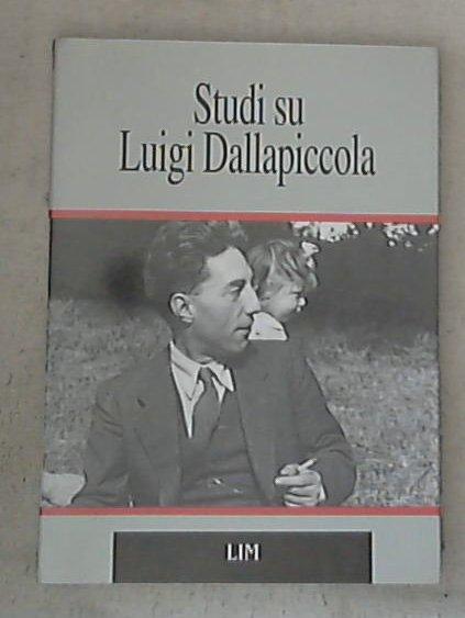 Studi su Luigi Dallapiccola. Un seminario / A. Quattrocchi