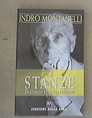 Le Stanze - Dialoghi Con Gli Italiani / Indro Montanelli