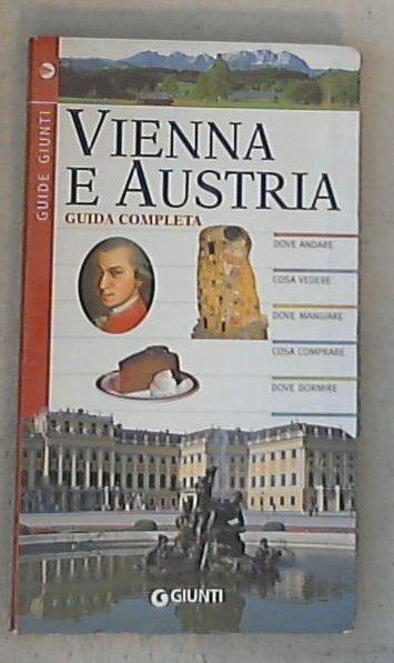 Vienna e Austria / AA.VV