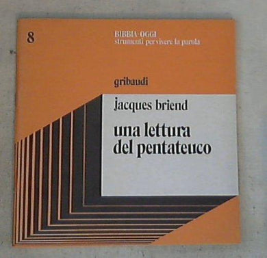 Una lettura del Pentateuco / J. Briend