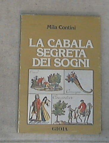 La cabala segreta dei sogni / Mila Contini