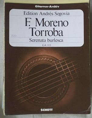 Spartito Serenata burlesca Federico Moreno Torroba; Andre´s Segovia