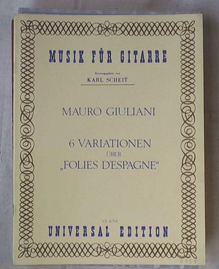 Spartito 6 Variationen u¨ber Folies d'Espagne Mauro Giuliani;