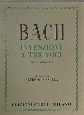 Spartito 15 invenzioni a due voci ; 15 sinfonie (invenzioni) a tre voci per pianoforte / G. S. Bach Casella