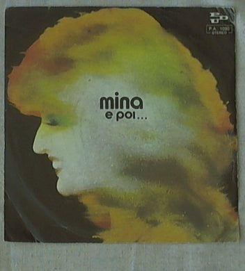 45 giri - 7'' - Mina - E Poi...