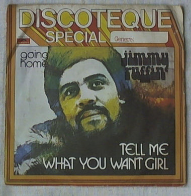 45 giri - 7'' - Jimmy Ruffin - Tell Me What You Want
