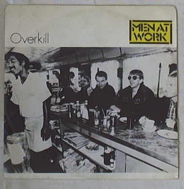 45 giri - 7'' - Men At Work - Overkill