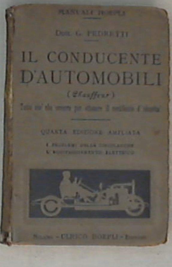 Il conducente d'automobili : chauffeur : Hoepli, 1928