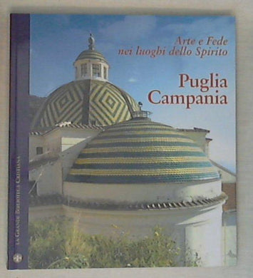 Puglia Campania di Vito Leovino
