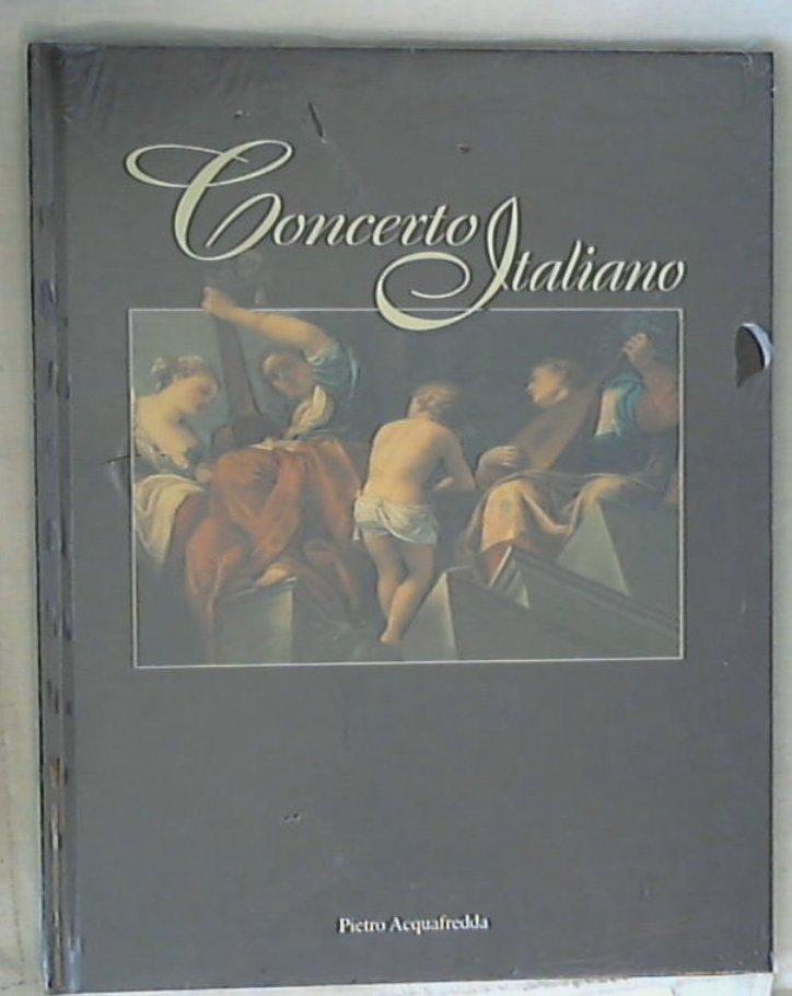 Concerto italiano / Pietro Acquafredda