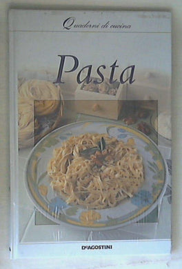 I quaderni di cucina : pasta