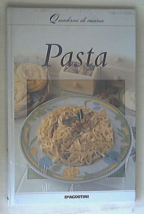 I quaderni di cucina : pasta
