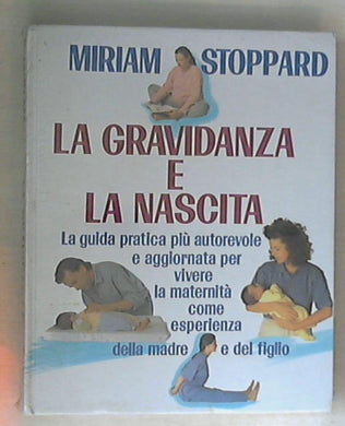 Gravidanza e nascita / Miriam Stoppard - Sigillato