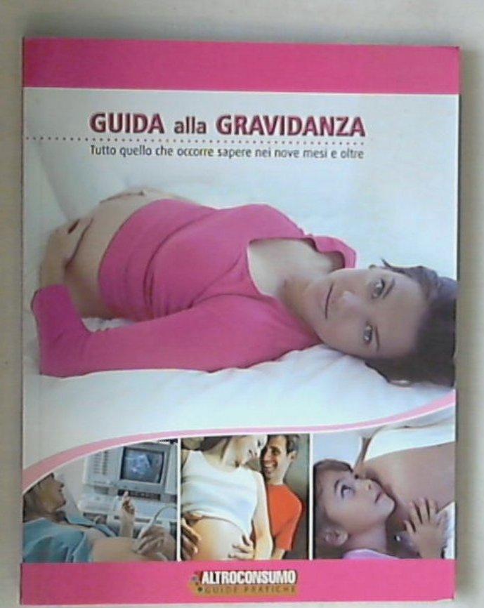 Guida alla gravidanza / S. Calmi, P. E. Cicerone