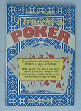 I trucchi al Poker / Roberto Bagnoli