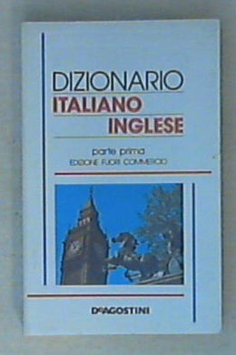 Dizionario inglese-italiano / Rosa Anna RizzoAdriana Bertoni Galassi