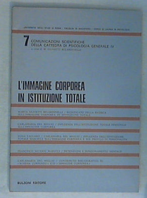 L' immagine corporea in istituzione totale / M. Olivetti Belardinelli
