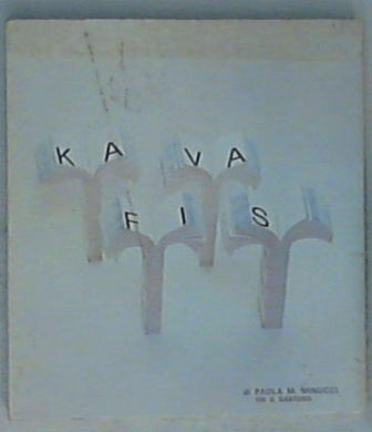 Costantino Kavafis / di Paola M. Minucci