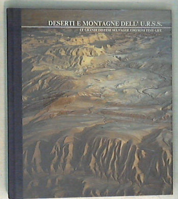 Deserti e montagne dell'URSS / di George St. George