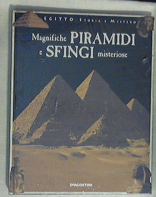 Magnifiche piramidi e sfingi misteriose - Sigillato