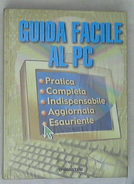 Guida facile al PC / de Agostini - Rilegato - Sigillato