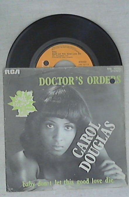 45 giri - 7'' - Carol Douglas - Doctor's Orders