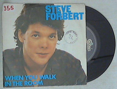 45 giri - 7'' - Steve Forbert - When You Walk In The Room