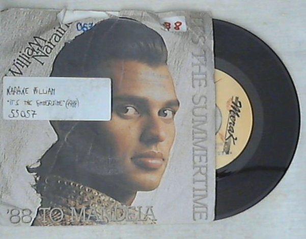 45 giri - 7'' - William Naraine - It's The Summertime/'88 To Mandela