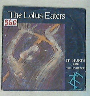45 giri - 7'' - The Lotus Eaters - It Hurts / The Evidence