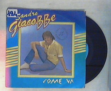 45 giri - 7'' - Sandro Giacobbe - Come Va