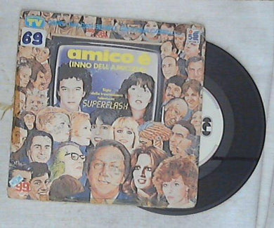 45 giri - 7'' - Dario Baldan Bembo, Caterina Caselli - Amico È (Inno Dell'Amicizia)
