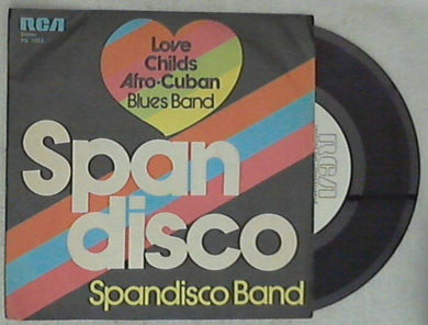 45 giri - 7'' - Love Childs Afro-Cuban Blues Band - Spandisco