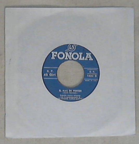 45 giri - 7'' - Fedro Alisani E Carlo Marchetti - Robb Che Capita / El Mal De Venter