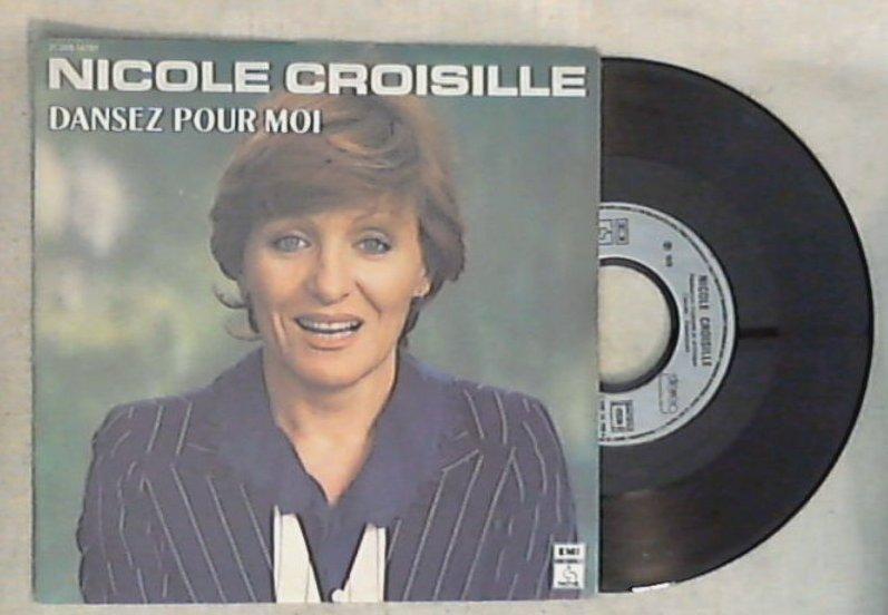 45 giri - 7'' - Nicole Croisille - dansez pour moi - chanson d'amour