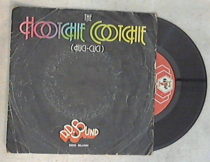 45 giri - 7'' - D.D. Sound - Hootchie Cootchie (Huci-Cuci)