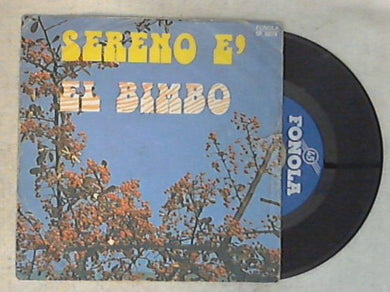 45 giri - 7'' - George Papas E La Sua Orchestra - Sereno E' / El Bimbo