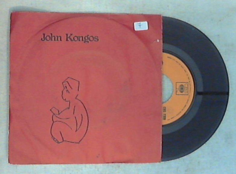 45 giri - 7'' - John Kongos -  He's Gonna Step On You Again