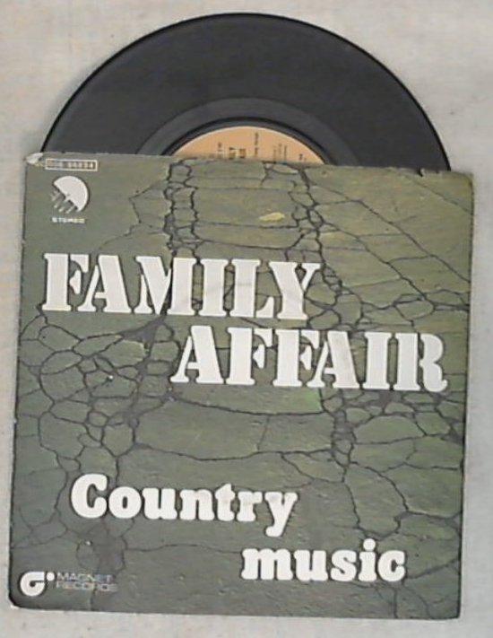 45 giri - 7'' - Family Affair - Country Music