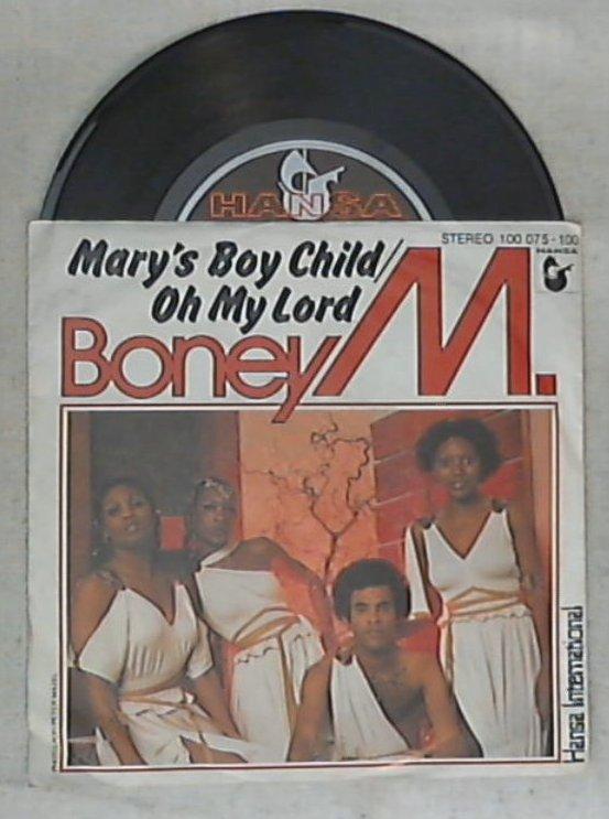 45 giri - 7'' - Boney M. - Mary's Boy Child/Oh My Lord