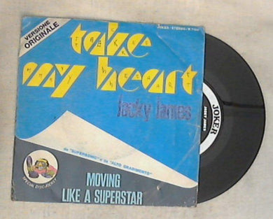 45 giri - 7'' - Jacky James - Take My Heart