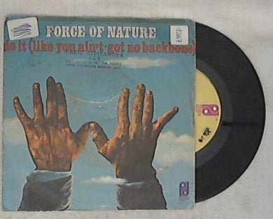 45 giri - 7'' - Force Of Nature - Do It / Baby I'm Yours