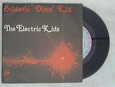45 giri - 7'' - The Electric Kids - Schizoid 