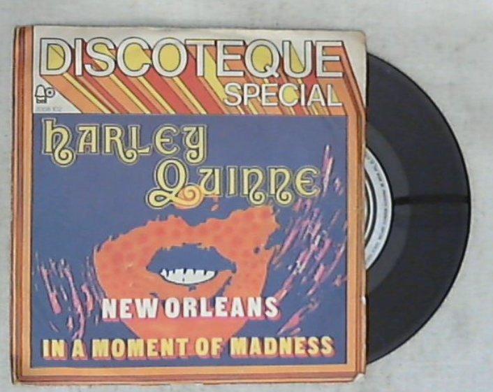 45 giri - 7'' - Harley Quinne - New Orleans / In A Moment Of Madness
