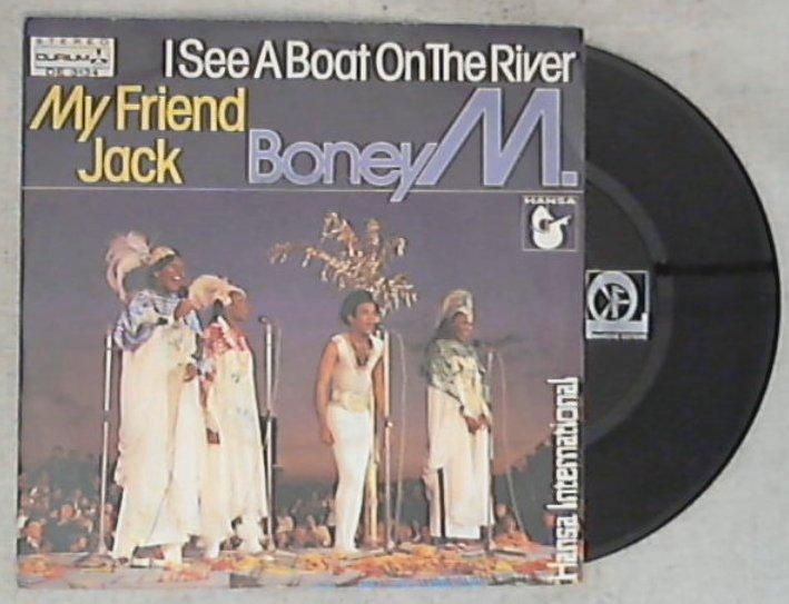 45 giri - 7'' - Boney M. - I See A Boat On The River / My Friend Jack