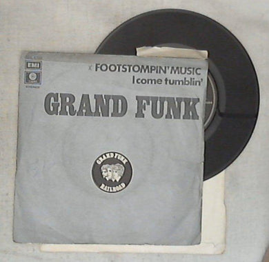 45 giri - 7'' - Grand Funk Railroad - Footstompin' Music