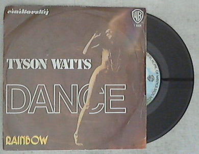 45 giri - 7'' - Tyson Watts - Dance