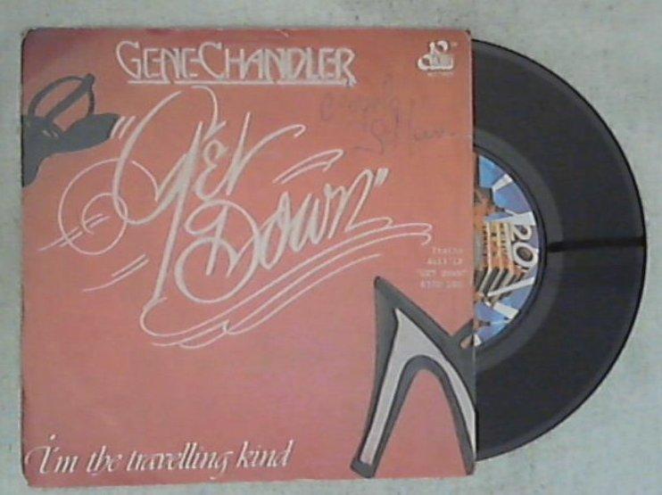 45 giri - 7'' - Gene Chandler - Get Down / I'm The Travelling Kind