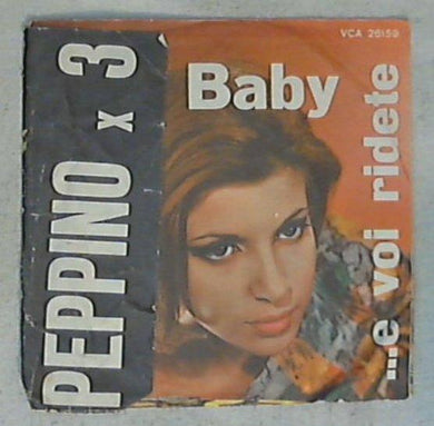 45 giri - 7'' - Peppino - Baby  E voi ridete